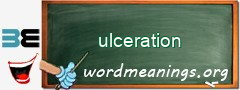 WordMeaning blackboard for ulceration